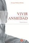 VIVIR CON MENOS ANSIEDAD. M. PRACTICO