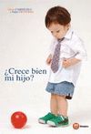 ¿CRECE BIEN MI HIJO?