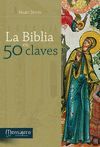 LA BIBLIA EN 50 CLAVES