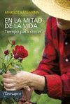 EN LA MITAD DE LA VIDA-TIEMPO PARA CREAR