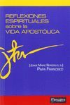 REFLEXIONES ESPIRITUALES SOBRE LA VIDA APOSTOLICA