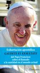 GAUDETE ET EXSULTATE EXHORTACIÓN APOSTÓLICA PAPA FRANCISCO