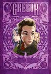 GREGOR 5. LA PROFECIA FINAL
