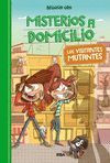 MISTERIOS A DOMICILIO 4. VISITANTES MUTANTES