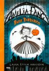 AMELIA FANG Y EL BAILE BARBÁRICO