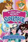 GRAN LIBRO SECRETO DE SUPERMASK, EL