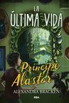 PROSPER REDDING 2. LA ÚLTIMA VIDA DEL PRINCIPE ALASTOR