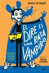 EL DIRE ES UNA RATA VAMPIRO