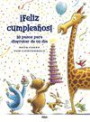 ¡FELIZ CUMPLEAÑOS! 10 PASOS PRA DISFRUTAR DE TU DÍA