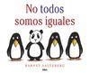 NO TODOS SOMOS IGUALES.