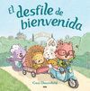 EL DESFILE DE BIENVENIDA