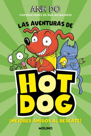 HOTDOG 1. ¡MEJORES AMIGOS AL RESCATE!