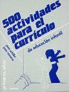 500 ACTIVIDADES PARA EL CURRÍCULO DE EDUCACIÓN INFANTIL