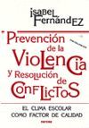 PREVENCION DE LA VIOLENCIA Y RESOLUCION DE CONFLIC