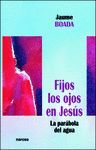 FIJOS LOS OJOS EN JESÚS