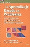 APRENDIZAJE BASADO EN PROBLEMAS, EL. UNA PROPUESTA