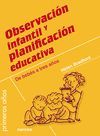 OBSERVACION INFANTIL Y PLANIFICACION EDUCATIVA