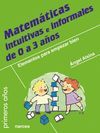 MATEMÁTICAS INTUITIVAS E INFORMALES 0 A 3 AÑOS