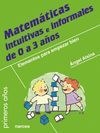 MATEMÁTICAS INTUITIVAS E INFORMALES 0 A 3 AÑOS