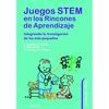 JUEGOS STEM EN LOS RINCONES DE APRENDIZAJE