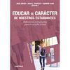 EDUCAR EL CARACTER DE NUESTROS ESTUDIANTES