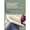 ENTRE LA LECTURA, LA ESCRITURA Y LA EDUCACION