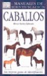 CABALLOS. MANUAL DE IDENTIFICACION