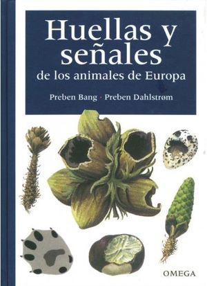 HUELLAS Y SEÑALES ANIMALES EUROPA