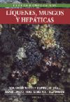 GUÍA DE CAMPO DE LOS LÍQUENES, MUSGOS Y HEPÁTICAS