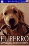 PERRO, EL. NUEVO MANUAL DE ADIESTRAM.