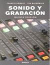 SONIDO Y GRABACION -5ª ED.
