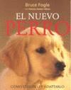 EL NUEVO PERRO. COMO ELEGIRLO Y ADAPTARL