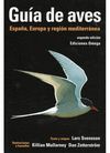 GUIA DE AVES: ESPAÑA, EUROPA Y REGIÓN MEDITERRÁNEA
