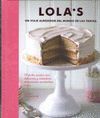 LOLA'S UN VIAJE ALREDEDOR DEL MUNDO DE LAS TARTAS