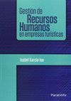 GESTION DE RECURSOS HUMANOS EN LAS EMPRESAS TURISTICAS