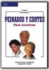 PEINADOS Y CORTES PARA HOMBRES