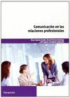 COMUNICACION EN LAS RELACIONES PROFESIONALES