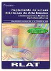 REGLAMENTO DE LÍNEAS ELÉCTRICAS DE ALTA TENSIÓN