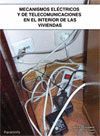 MECANISMOS ELECTRICOS Y DE TELECOMUNICACIONES EN EL INTERIOR DE LAS VIVIENDAS