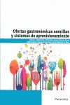 OFERTAS GASTRONOMICAS SENCILLAS Y SISTEMAS DE APROVISIONAMI