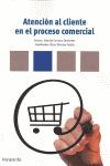 ATENCION AL CLIENTE EN EL PROCESO COMERCIAL