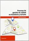 PROCESOS DE GESTION DE CALIDAD EN HOSTELERIA Y TURISMO