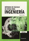 METODOS DE CALCULO DE FATIGA PARA INGENIERIA METAL