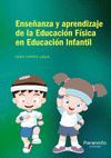 ENSEÑANZA Y APRENDIZAJE A DE LA EDUCACION FISICA EN EDUCACION INF