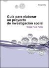 GUIA PARA ELABORAR UN PROYECTO INVESTIGACION SOCIAL