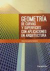 GEOMETRIA DE CURVAS Y SUPERFICIES CON APLICACIONES EN ARQUITECTUR