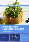 PROCESOS BASICOS DE PRODUCCION CULINARIA - F.P. HOSTELERIA Y TURI