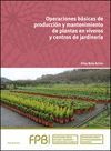 OPERACIONES BASICAS DE PRODUCCION Y MANTENIMIENTO DE PLANTA