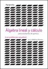 ÁLGEBRA LINEAL Y CÁLCULO PARA ESTUDIANTES DE QUÍMICAS CON PROBLEMAS RESUELTOS