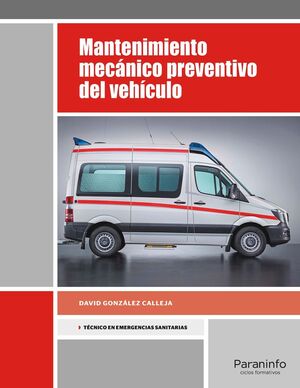 MANTENIMIENTO MECANICO PREVENTIVO DEL VEH­CULO